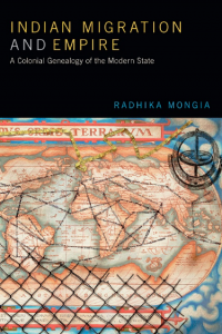 Book Launch: Indian Migration and Empire: A Colonial Genealogy of the Modern State @ The Theatre Centre | Toronto | Ontario | Canada
