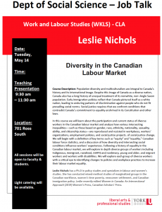 SOSC Job Talk - Work & Labour Studies (WKLS) - CLA - Diversity in the Canadian Labour Market with Leslie Nichols @ 701 Ross Building South