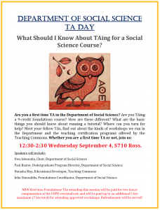 SOSC Foundations TA Seminar #1 - What Should I Know About TAing for a Social Science Course? @ 710 Ross Building South